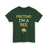 Pretend I'm A Bee Costume T-Shirt - Forest Green