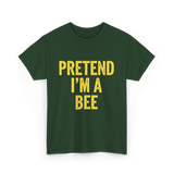 Pretend I'm A Bee Costume T-Shirt - Forest Green