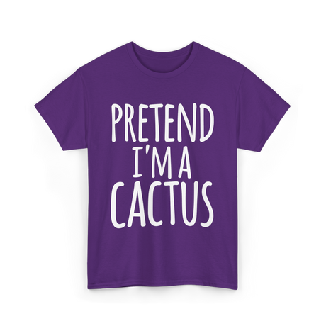 Pretend I'm a Cactus Costume T-Shirt - Purple