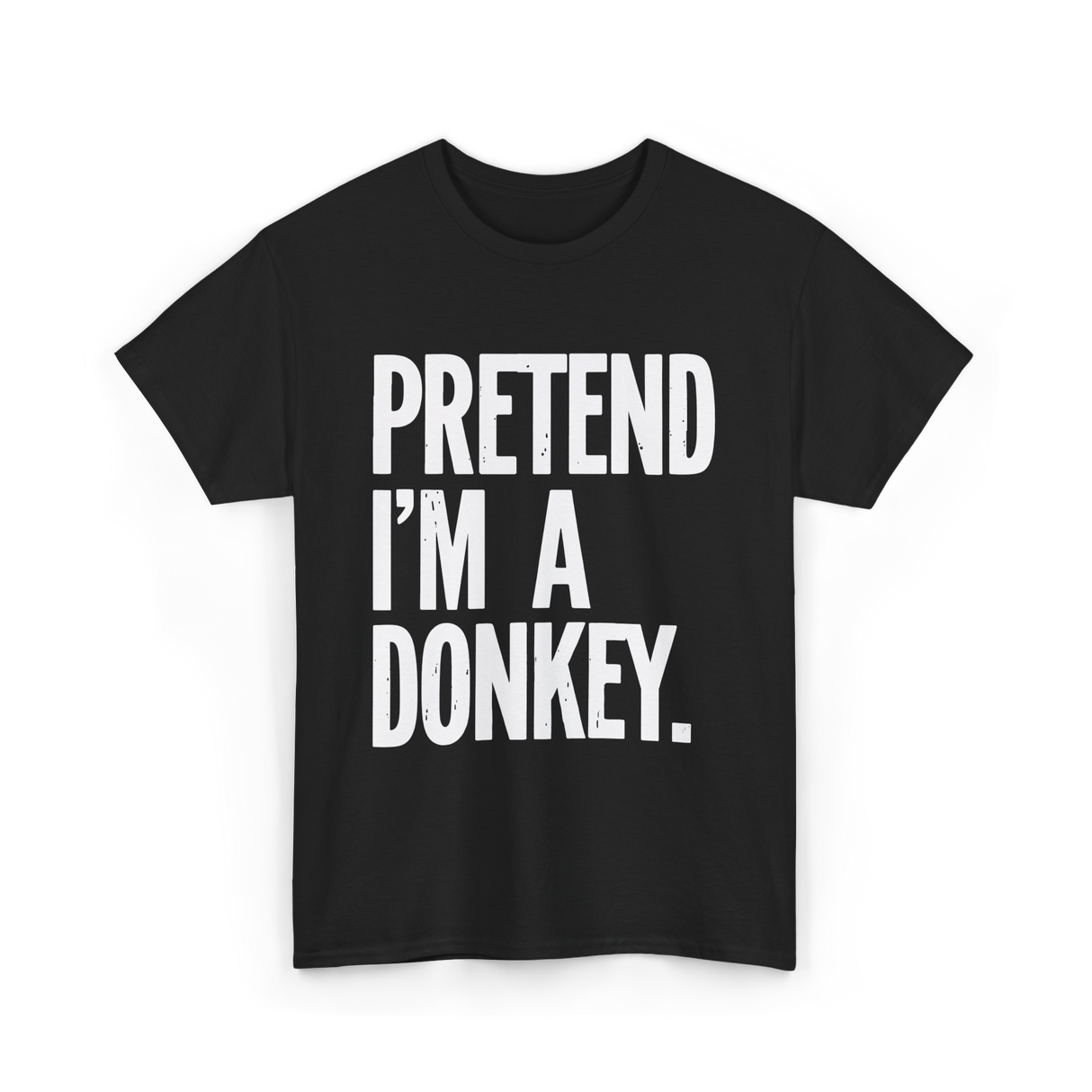 Pretend I'm A Donkey Costume T-Shirt - Black