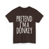 Pretend I'm a Donkey Costume T-Shirt - Dark Chocolate