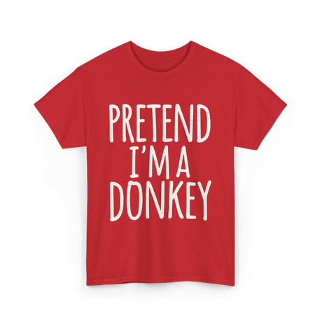 Pretend I'm a Donkey Costume T-Shirt - Red