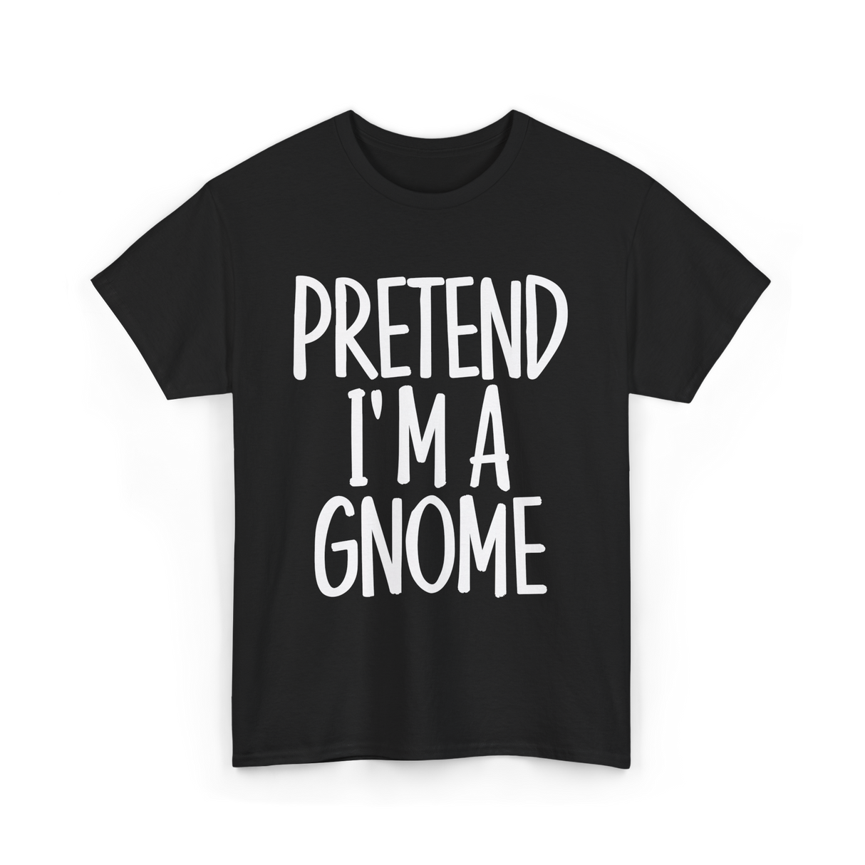 Pretend I'm A Gnome T-Shirt - Black