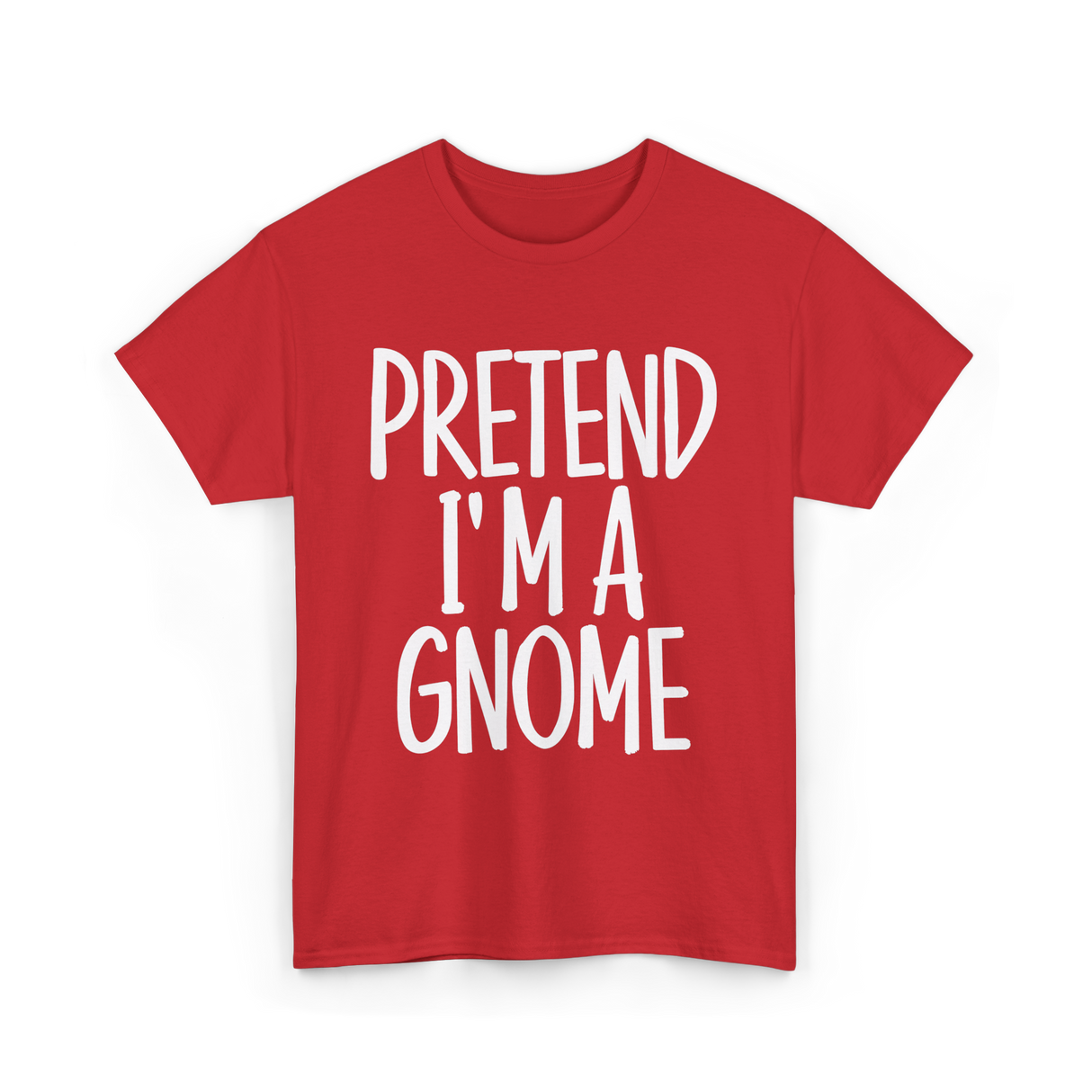 Pretend I'm A Gnome T-Shirt - Red