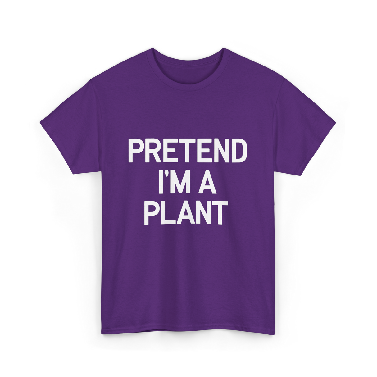 Pretend I'm A Plant T-Shirt - Purple