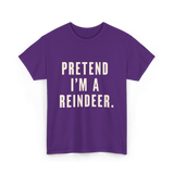 Pretend I'm a Reindeer Christmas T-Shirt - Purple