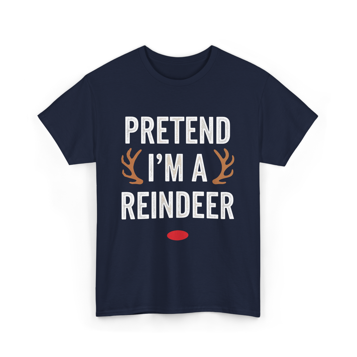 Pretend I'm A Reindeer T-Shirt - Navy