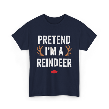 Pretend I'm A Reindeer T-Shirt - Navy