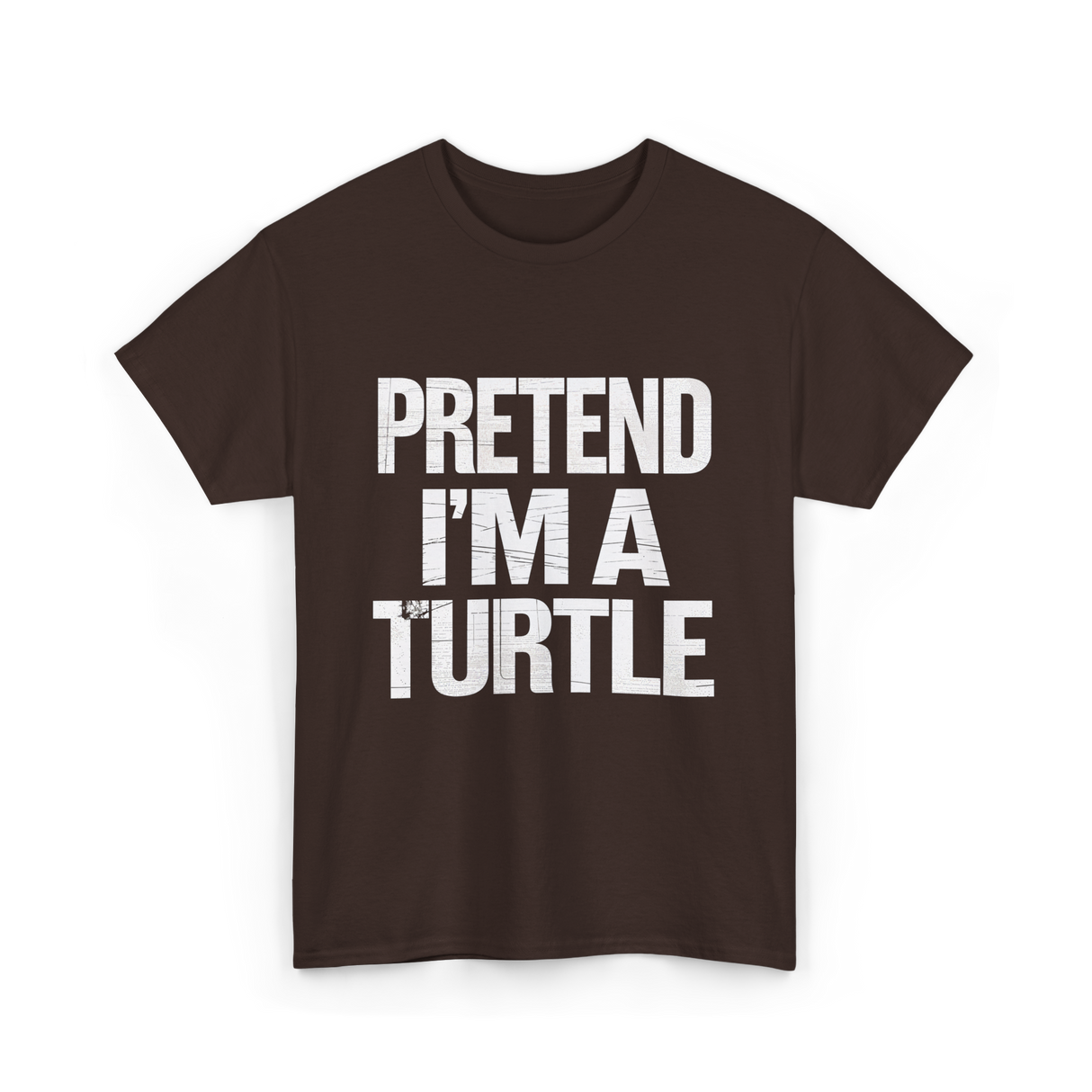 Pretend I'm A Turtle T-Shirt - Dark Chocolate