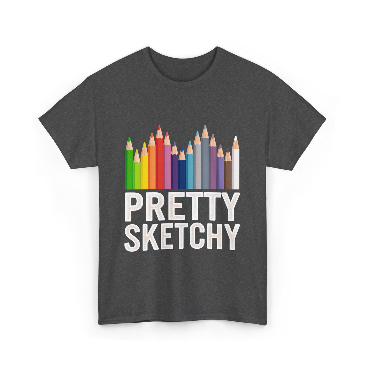 Pretty Sketchy Artist Sketching T-Shirt - Dark Heather