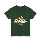 Pretty Sketchy Sketching Artist T-Shirt - Forest Green