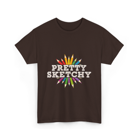 Pretty Sketchy Sketching Artist T-Shirt - Dark Chocolate