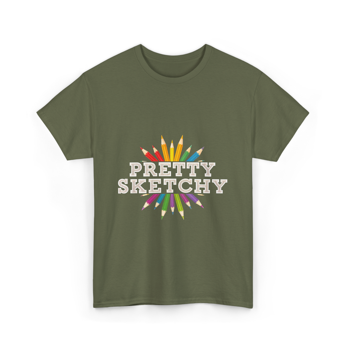 Pretty Sketchy Sketching Artist T-Shirt - Military Green