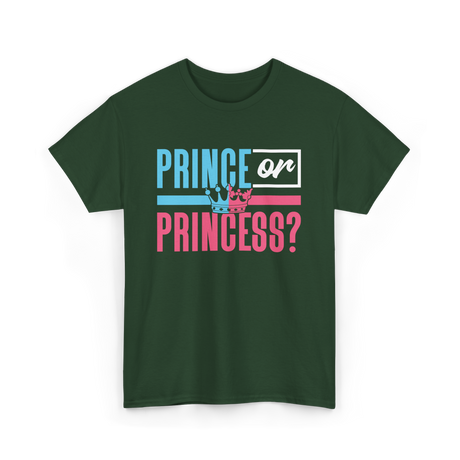 Prince or Princess Pregnancy Reveal T-Shirt - Forest Green