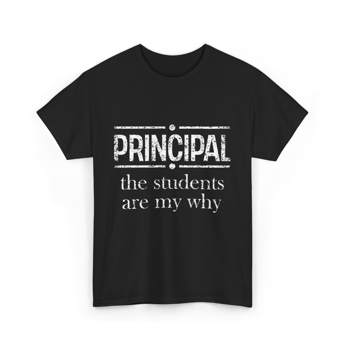 Principal Students Are My Why Principal T-Shirt - Black