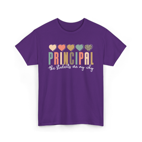 Principal The Students Are My Why T-Shirt - Purple