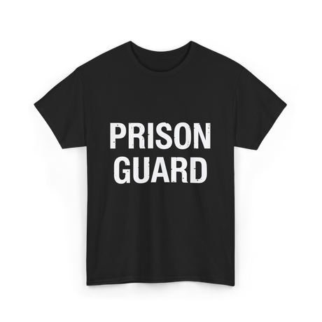 Prison Guard Guard Prisoner T-Shirt - Black