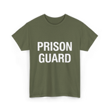 Prison Guard Guard Prisoner T-Shirt - Military Green