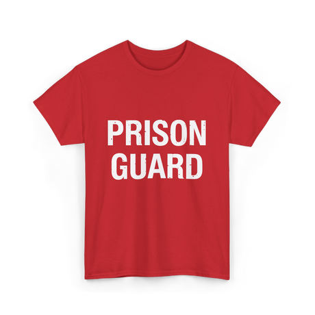 Prison Guard Guard Prisoner T-Shirt - Red