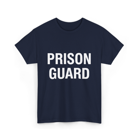 Prison Guard Prison Guard T-Shirt - Navy