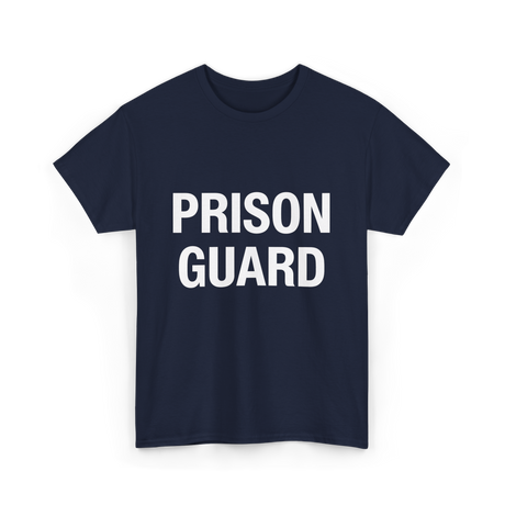 Prison Guard Prison Guard T-Shirt - Navy