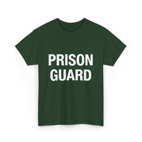 Prison Guard Prison Guard T-Shirt - Forest Green