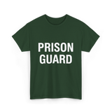 Prison Guard Prison Guard T-Shirt - Forest Green