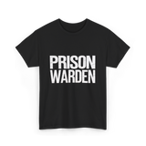 Prison Warden Law Enforcement Officer T-Shirt - Black