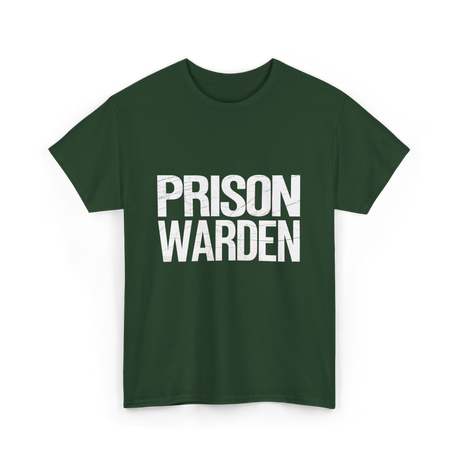 Prison Warden Law Enforcement Officer T-Shirt - Forest Green