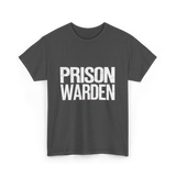 Prison Warden Law Enforcement Officer T-Shirt - Dark Heather