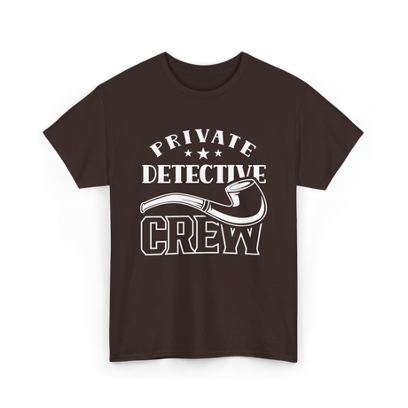 Private Detective Crew Investigator T-Shirt - Dark Chocolate