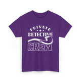 Private Detective Crew Investigator T-Shirt - Purple