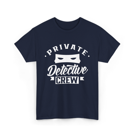 Private Detective Crew Investigator T-Shirt - Navy