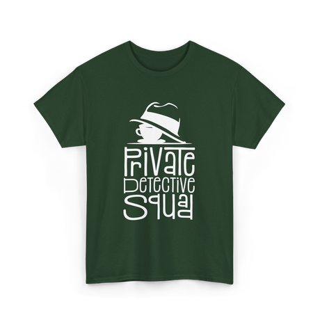 Private Detective Squad Detective T-Shirt - Forest Green