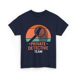 Private Detective Team Investigation T-Shirt - Navy