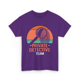 Private Detective Team Investigation T-Shirt - Purple