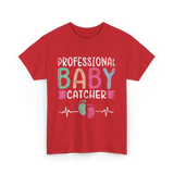 Professional Baby Catcher Nursing T-Shirt - Red