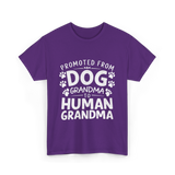 Promoted From Dog Grandma Human Grandma T-Shirt - Purple