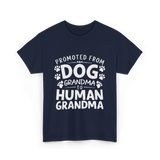 Promoted From Dog Grandma Human Grandma T-Shirt - Navy