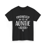 Promoted to Auntie Again Aunt T-Shirt - Black