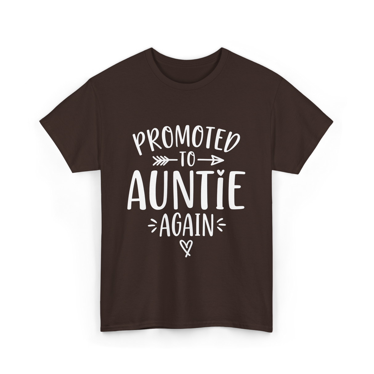 Promoted to Auntie Again Aunt T-Shirt - Dark Chocolate