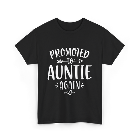 Promoted to Auntie Again Aunt T-Shirt - Black