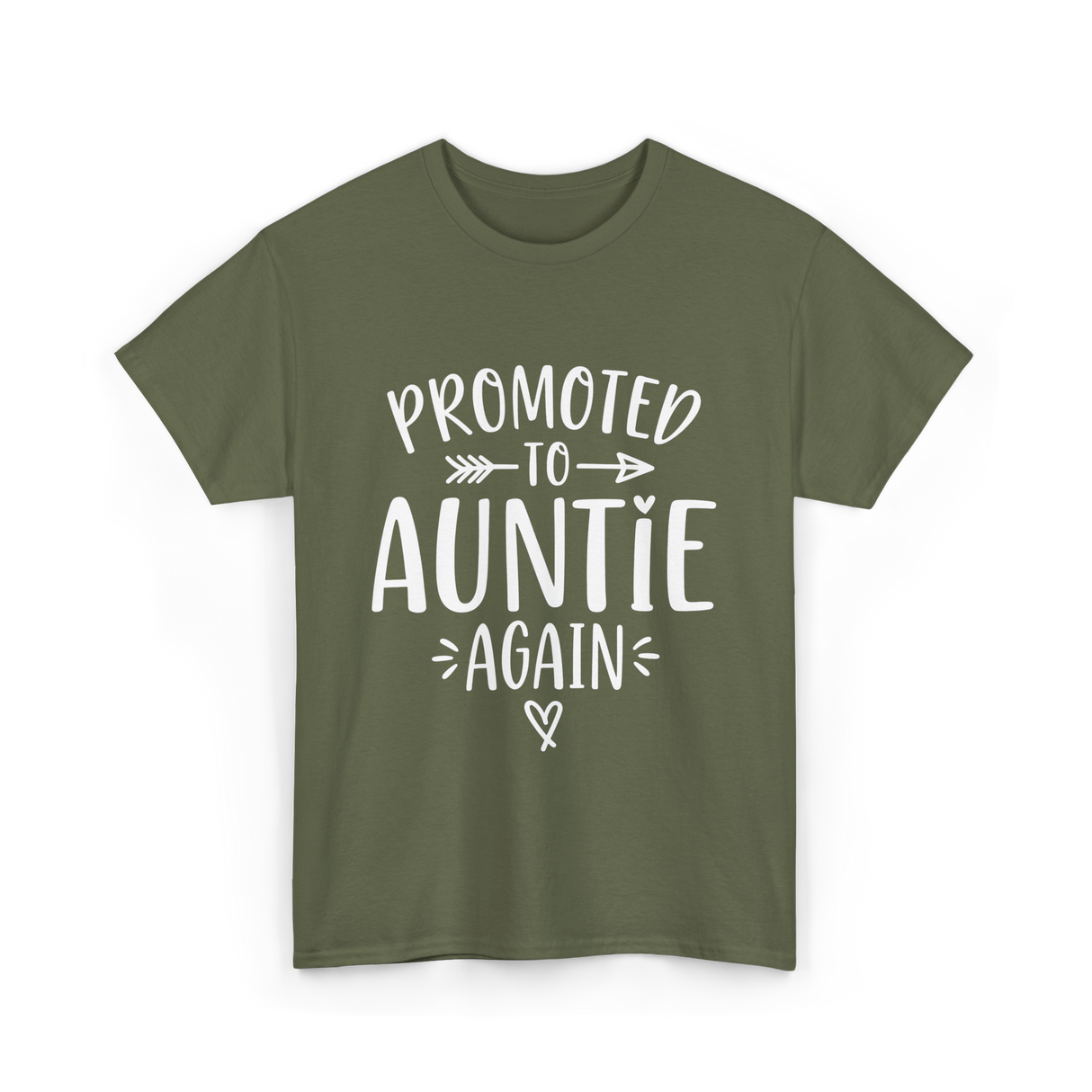 Promoted to Auntie Again Aunt T-Shirt - Military Green