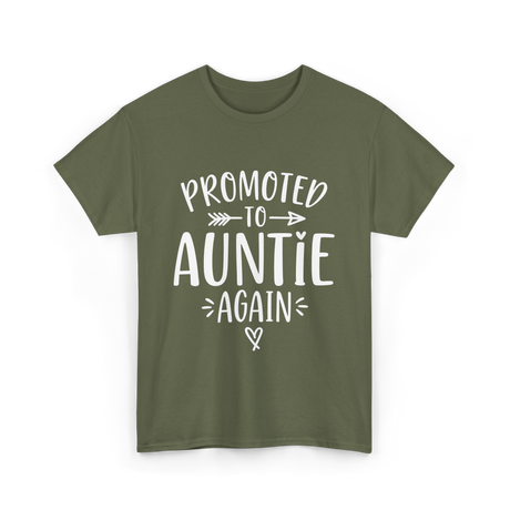 Promoted to Auntie Again Aunt T-Shirt - Military Green