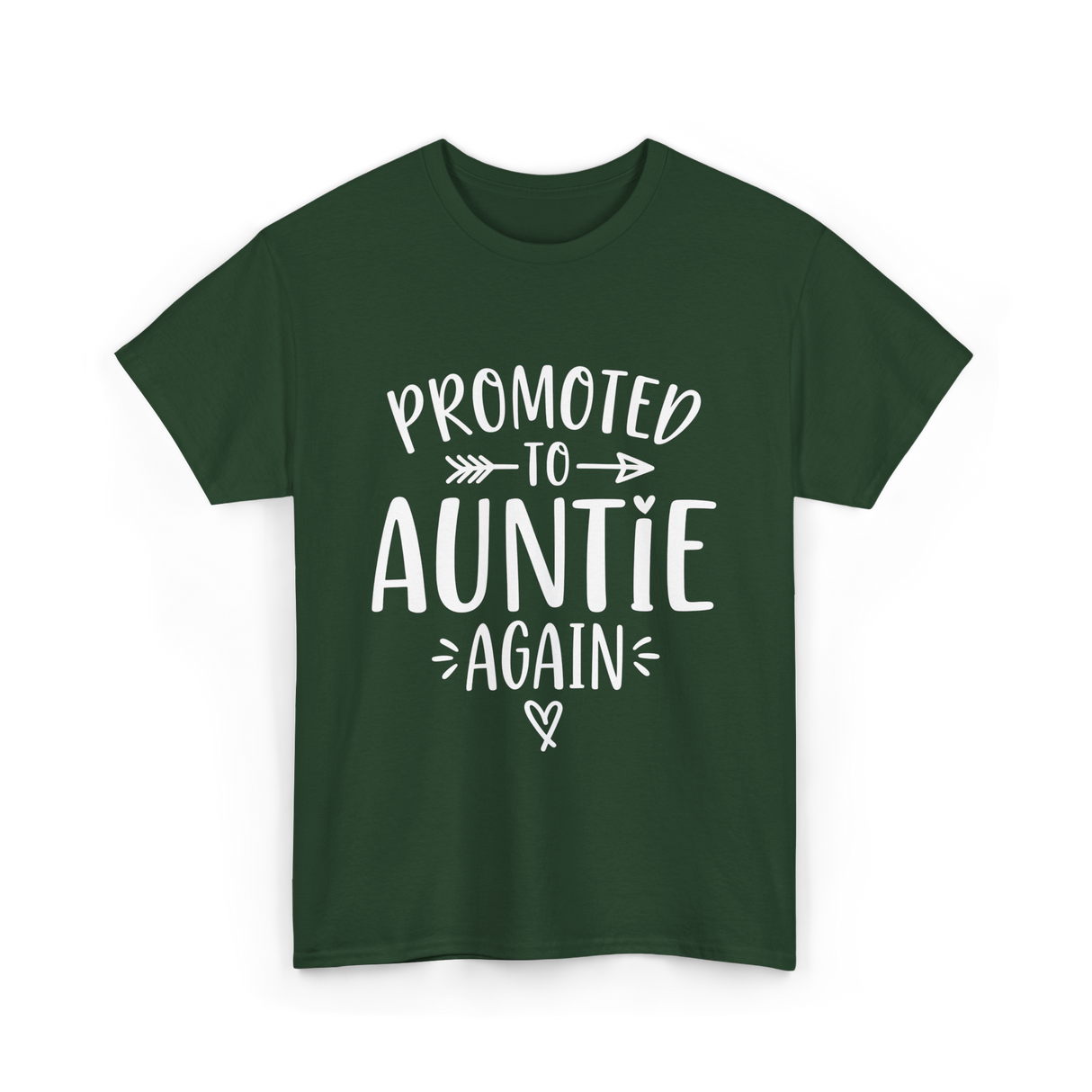 Promoted to Auntie Again Aunt T-Shirt - Forest Green