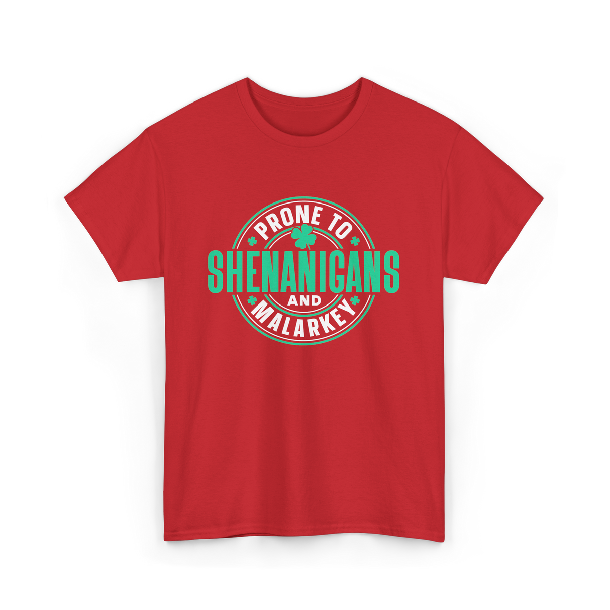 Prone To Shenanigans Ireland Celebrations T-Shirt - Red