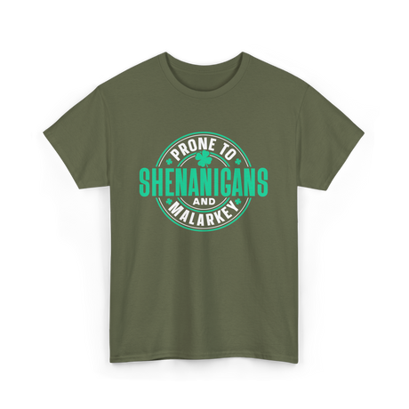 Prone To Shenanigans Ireland Celebrations T-Shirt - Military Green