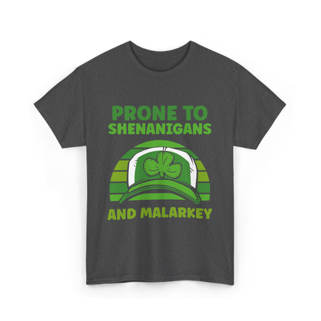 Prone To Shenanigans Malarkey Ireland T-Shirt - Dark Heather