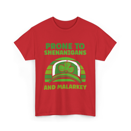 Prone To Shenanigans Malarkey Ireland T-Shirt - Red