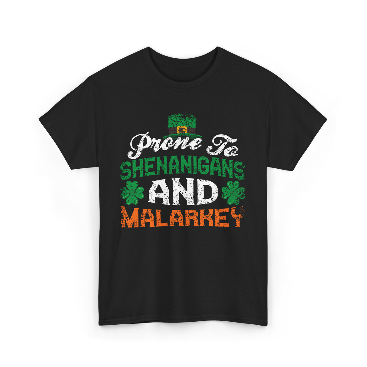 Prone To Shenanigans Malarkey St Patrick T-Shirt - Black